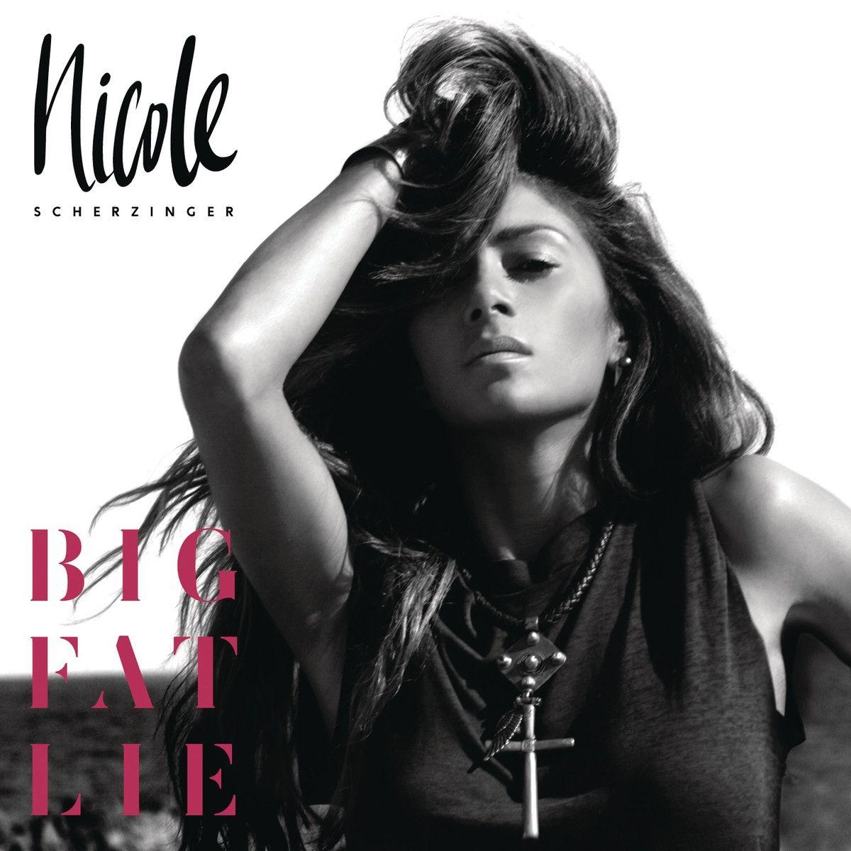 Portada de Álbum "Big Fat Lie", de Nicole Scherzinger