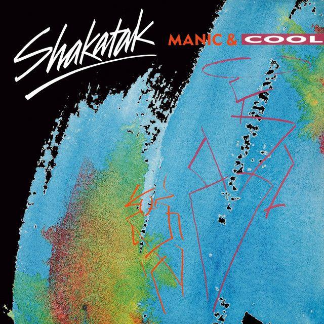 Album cover of "Manic & Cool" by Shakatak