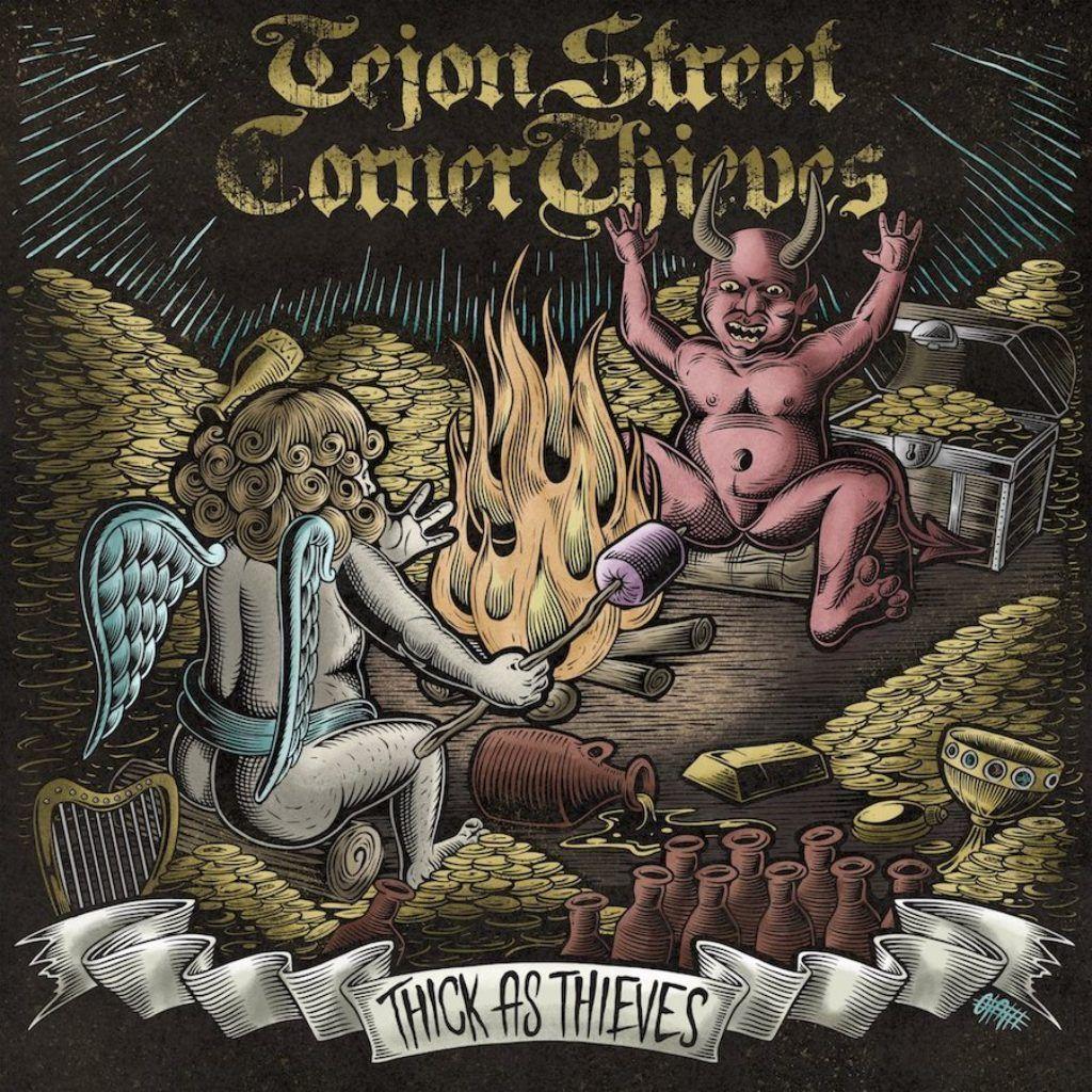 Capa do Álbum "Thick As Thieves", de Tejon Street Corner Thieves