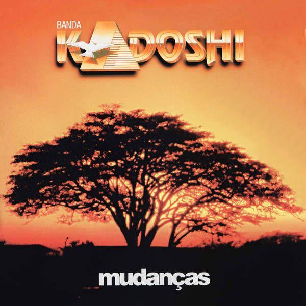 Capa do Álbum "Mudanças", de Kadoshi