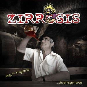 Portada de Álbum "Seguir Tragando... Sin Atragantarse", de Zirrosis