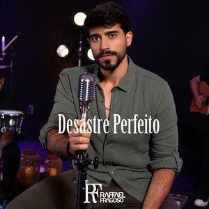 Portada de Sencillo/EP "Desastre Perfeito", de Raffael Fragoso