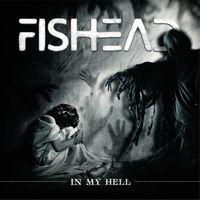 Portada de Álbum "In My Hell", de Fishead