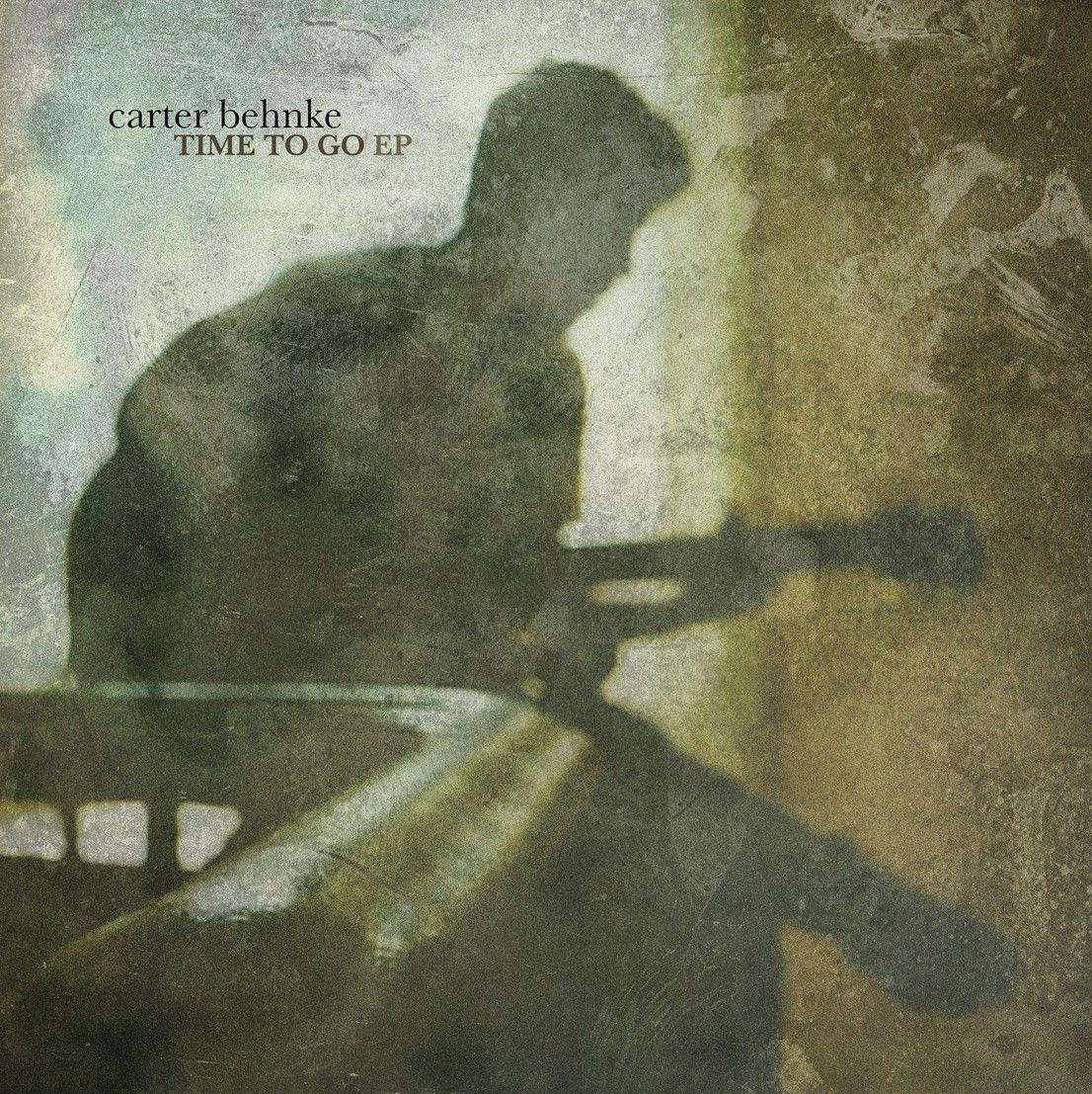 Portada de Sencillo/EP "Time To Go", de Carter Behnke
