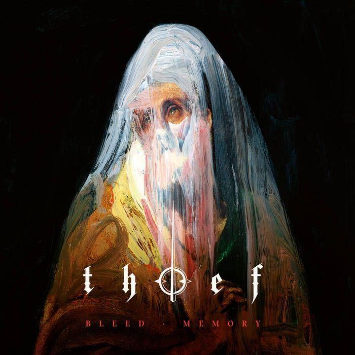 Capa do Álbum "Bleed, Memory", de Thief