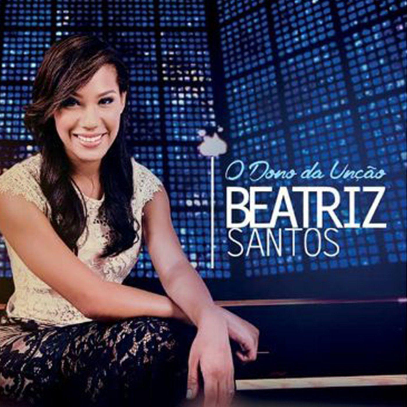 Portada de Álbum "O Dono da Unção", de Beatriz Santos