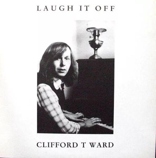 Portada de Álbum "Laugh It Off", de Clifford T. Ward