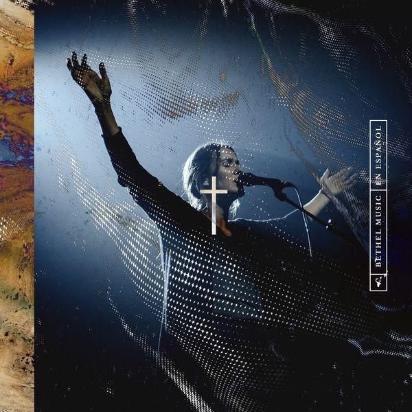 Portada de Álbum "Bethel Music En Español", de Bethel Music