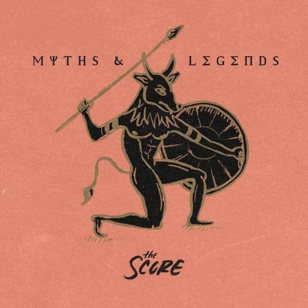 Portada de Sencillo/EP "Myths & Legends", de The Score