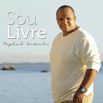 Album cover of "Sou Livre" by Raphael Coutinho