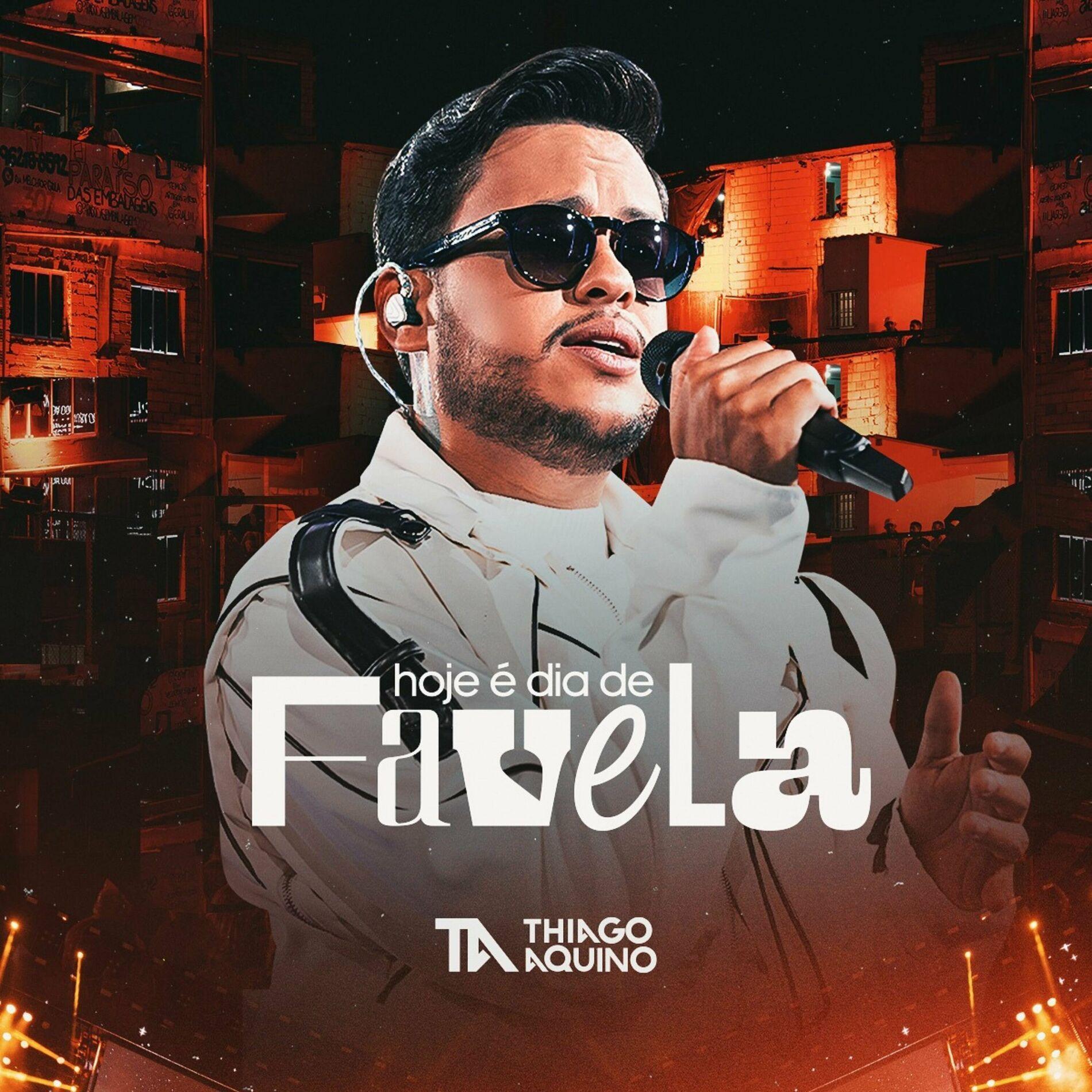Portada de Álbum "Hoje é Dia de Favela (Ao Vivo)", de Thiago Aquino