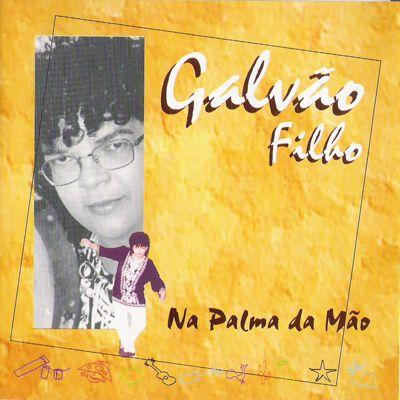Portada de Álbum "Na Palma da Mão", de Galvão Filho