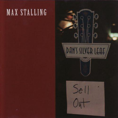 Album cover of "Sellout - Live At Dan's Silver Leaf" by Max Stalling
