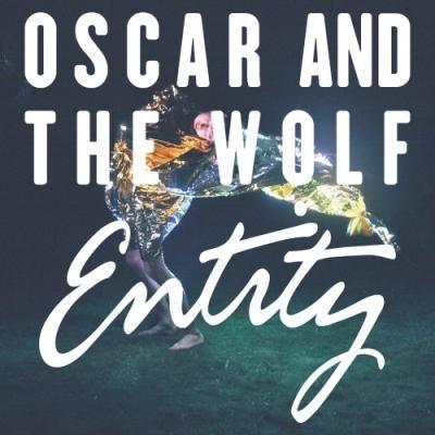 Portada de Álbum "Entity", de Oscar And The Wolf