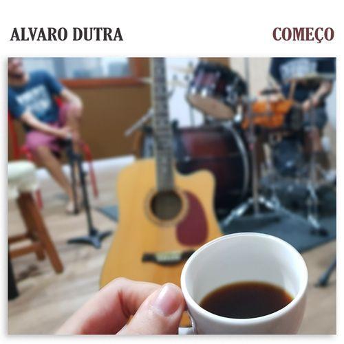 Portada de Sencillo/EP "Começo", de Alvaro Dutra