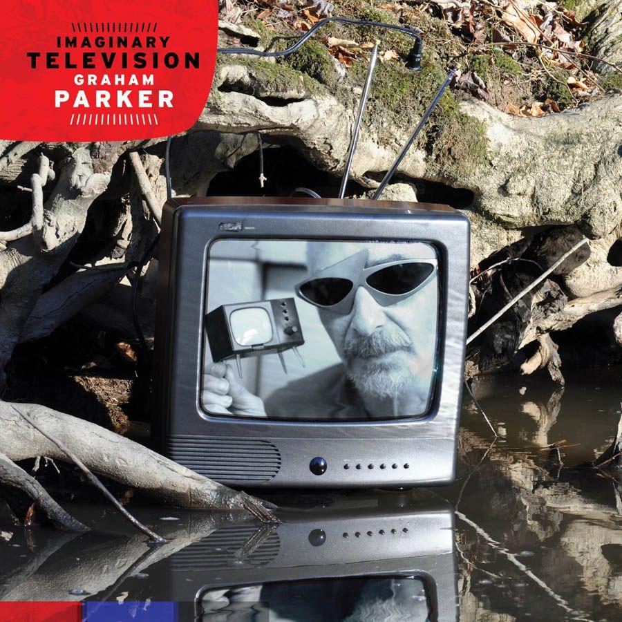 Capa do álbum "Imaginary Television", de Graham Parker