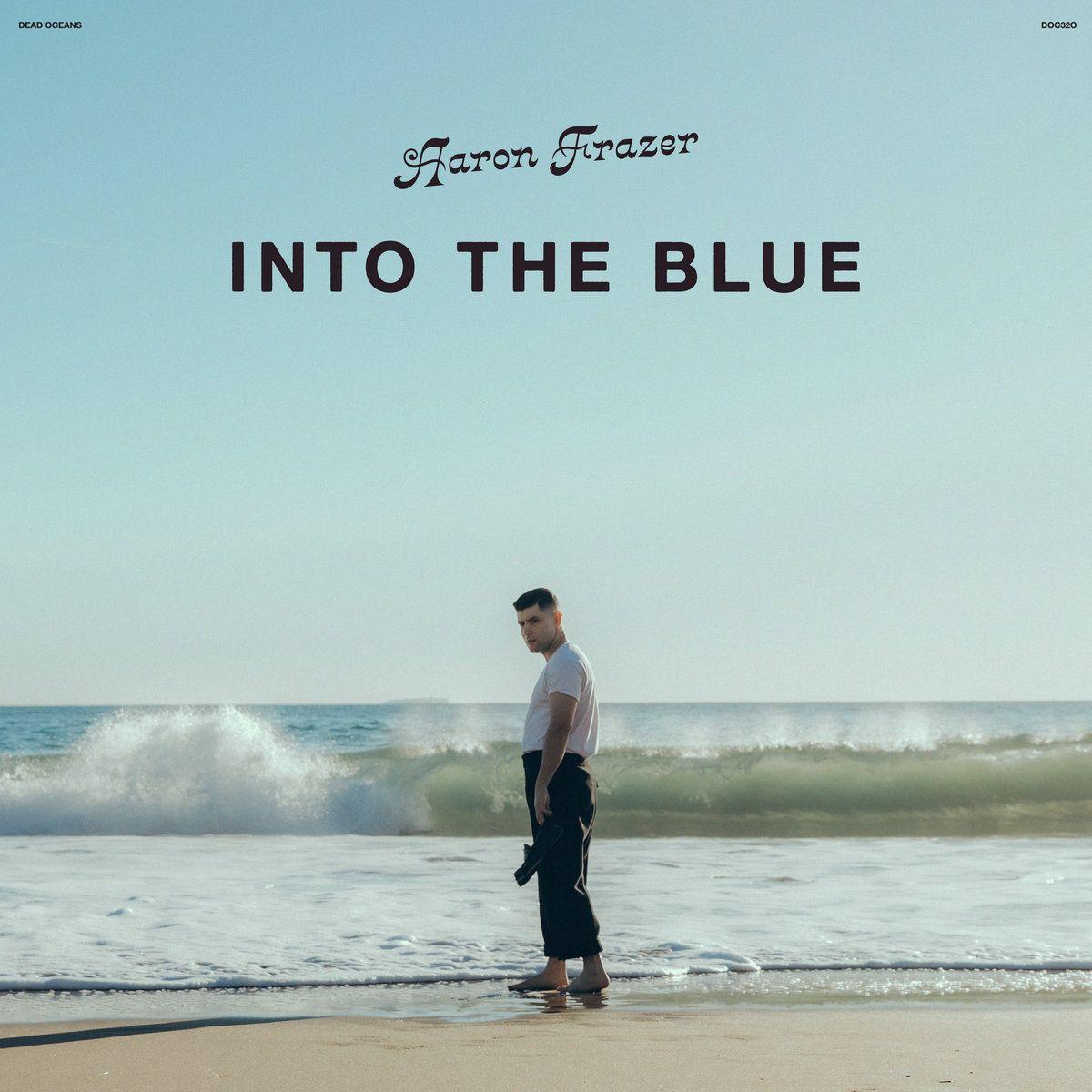 Capa do Álbum "into the blue", de Aaron Frazer