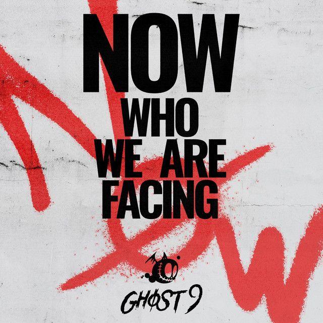 Portada de Sencillo/EP "NOW : Who we are facing", de GHOST9
