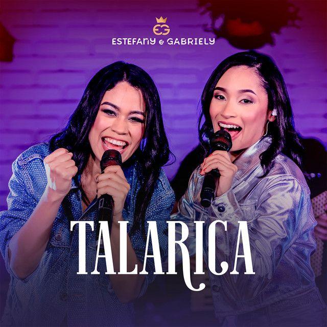 Capa do Single/EP "Talarica (Ao Vivo)", de Estefany e Gabriely