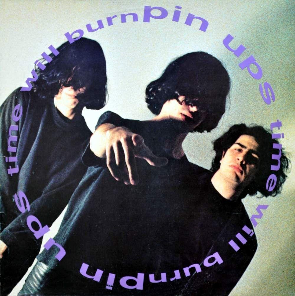 Capa do Álbum "Time Will Burn", de Pin Ups