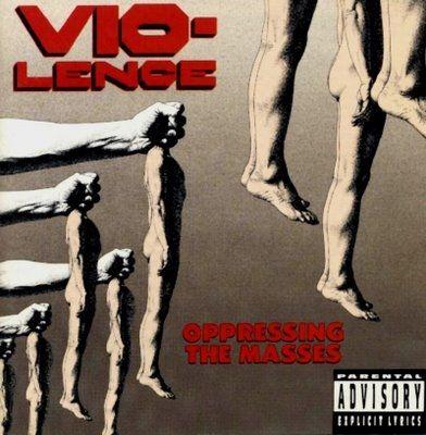 Capa do Álbum "Oppressing the Masses", de Vio-lence