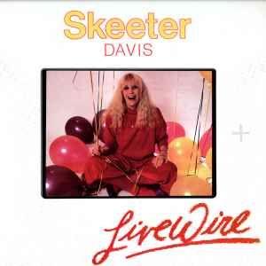 Capa do álbum "Live Wire", de Skeeter Davis