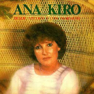 Album cover of "Desde Mexico Y Con Mariachi" by Ana Kiro