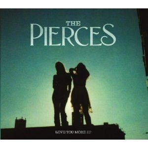 Portada de Sencillo/EP "Love You More", de The Pierces