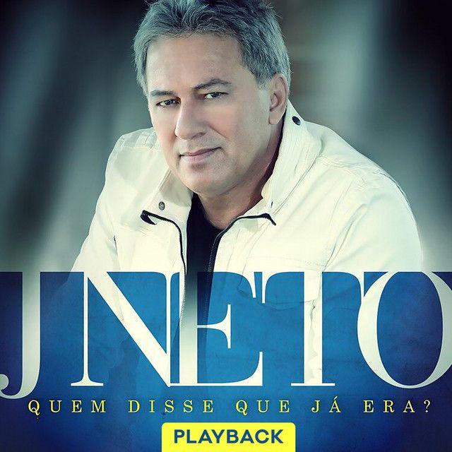 Capa do álbum "Quem Disse Que Já Era (Playback)", de J Neto
