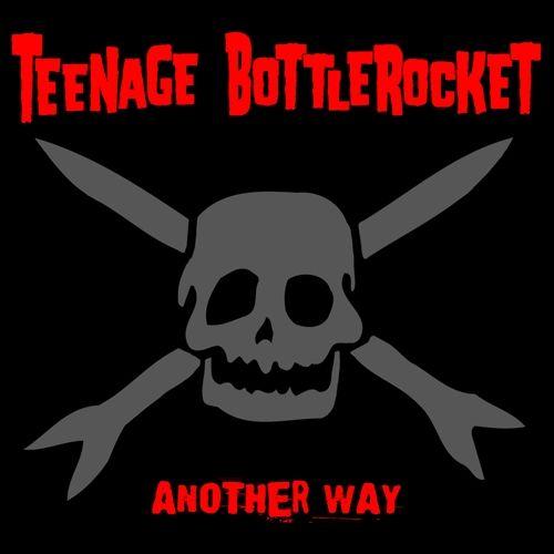 Portada de Álbum "Another Way", de Teenage Bottlerocket