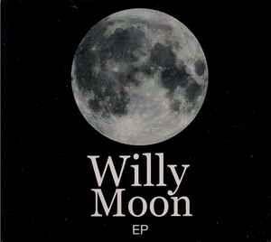 Portada de Sencillo/EP "Willy Moon ", de Willy Moon
