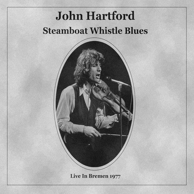 Capa do álbum "Steamboat Whistle Blues", de John Hartford