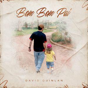 Portada del álbum "Bom, Bom Pai", de David Quinlan