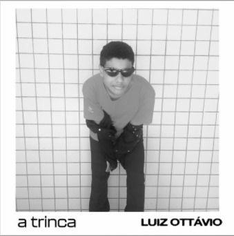 Portada de Sencillo/EP "A Trinca", de Luiz Ottávio