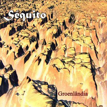 Portada de Sencillo/EP "Groenlândia", de Séquito