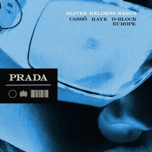 Capa do álbum "Prada (Oliver Heldens Remix) (feat. cassö & D-Block Europe)", de RAYE