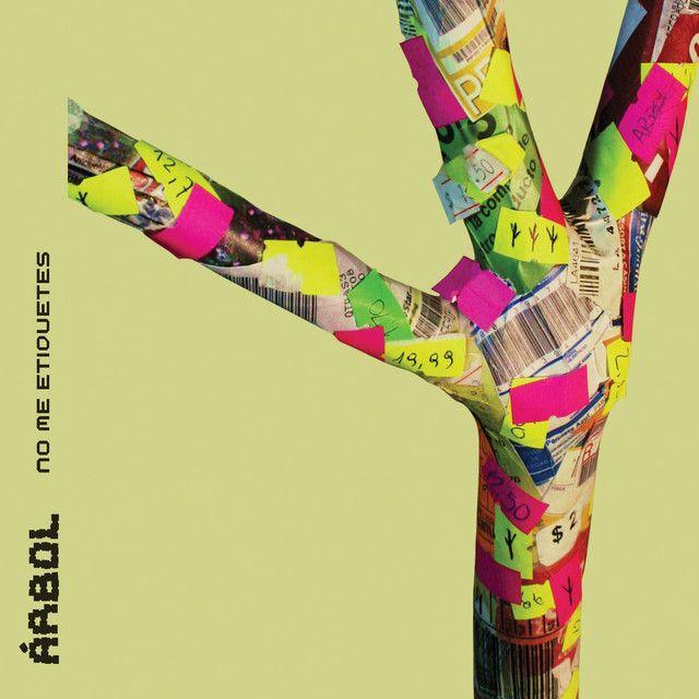 Capa do Álbum "No Me Etiquetes", de Árbol