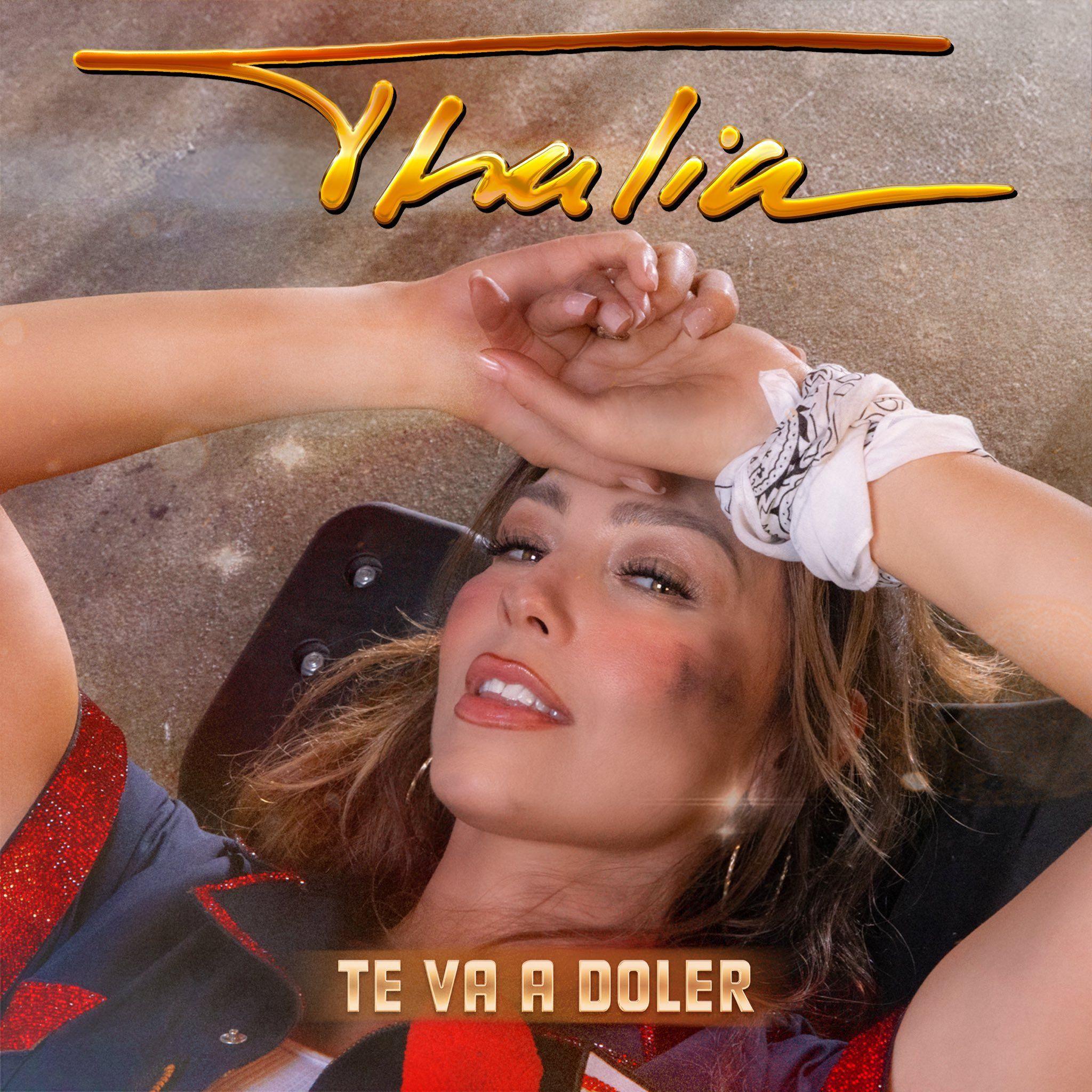 Album cover of "Te Va A Doler" by Thalía