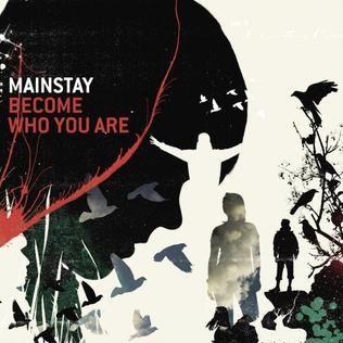 Capa do Álbum "Become Who You Are", de Mainstay