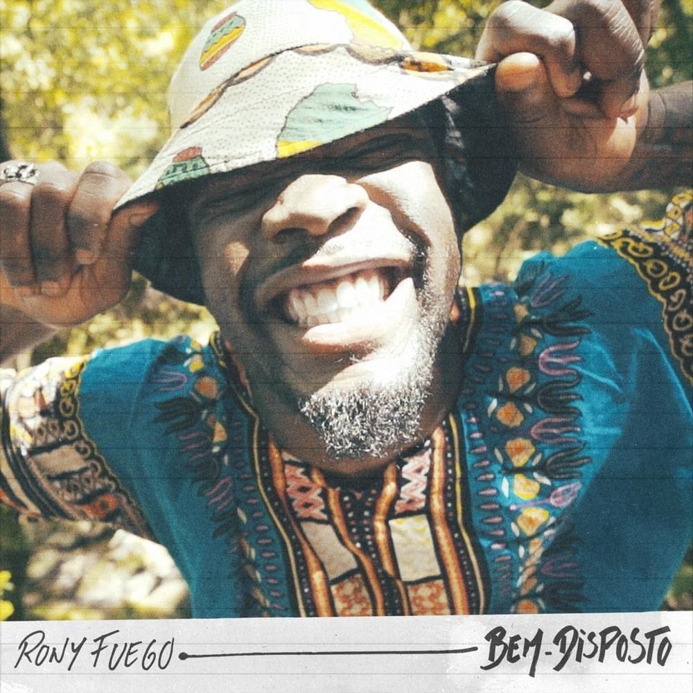 Portada de Sencillo/EP "Bem-disposto", de Rony Fuego