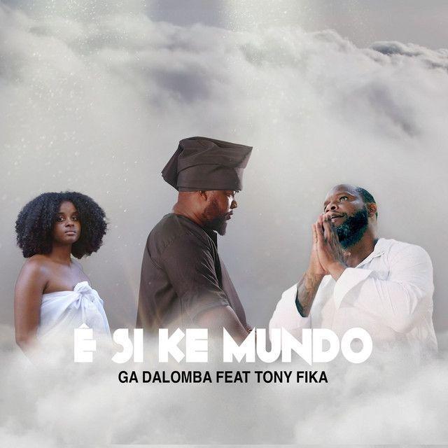 Portada de Sencillo/EP "E Si Ke Mundu", de Ga DaLomba