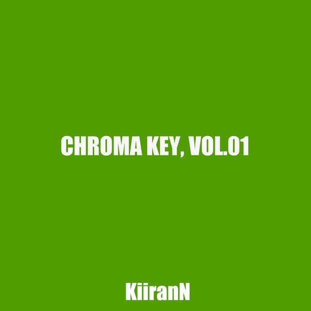 Capa do Single/EP "Chroma Key, vol. 01", de KiiranN