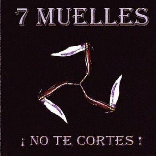 Album cover of "No te Cortes" by 7 Muelles