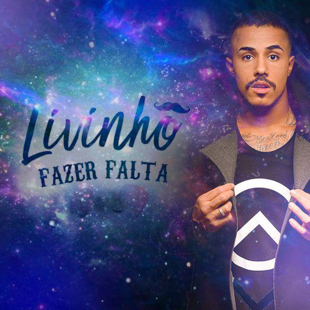 Portada de Sencillo/EP "Fazer Falta", de MC Livinho