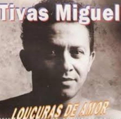 Portada de Álbum "Loucuras de Amor", de Tivas Miguel