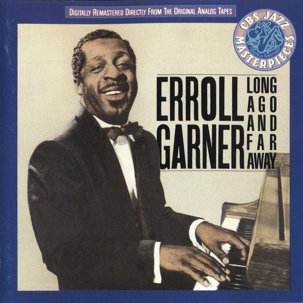 Portada del álbum "Long Ago And Far Away", de Erroll Garner