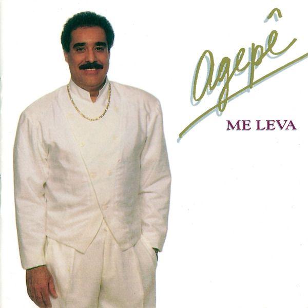 Capa do álbum "Me Leva", de Agepê