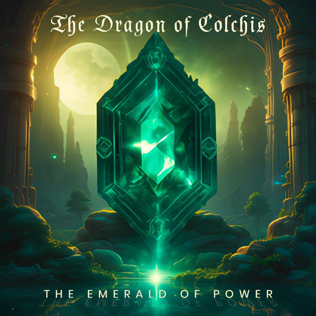 Album cover of "The Emerald Of Power" by The Dragon Of Colchis