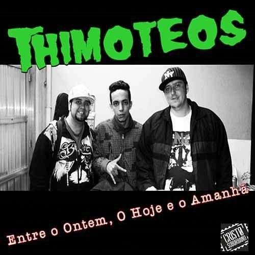Portada de Álbum "Entre o Ontem, o Hoje e o Amanhã", de Thimoteos
