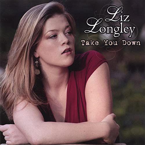 Portada de Álbum "Take You Down", de Liz Longley